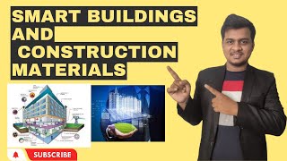 Smart Buildings and Construction materials|| #smartbuilding #constructionmaterials #civilengineering