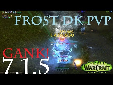 7.1.5 Frost DK PvP - Ivory Talon World Montage - 904ilvl