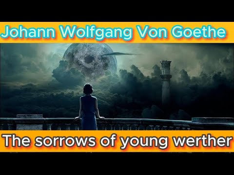 Аудиокнига и субтитры: Иоганн Вольфганг фон Гёте. Страдания юного Вертера. Земля книги.