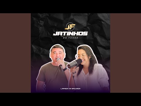Lapada Na Rachada - Jatinhos do Forró