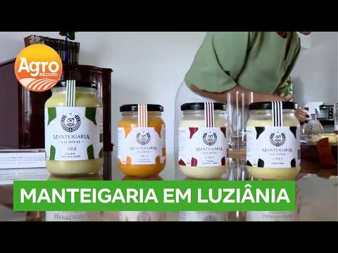 Fábrica artesanal em Luziânia (GO) transforma manteiga em alta gastronomia | Agro Record DF
