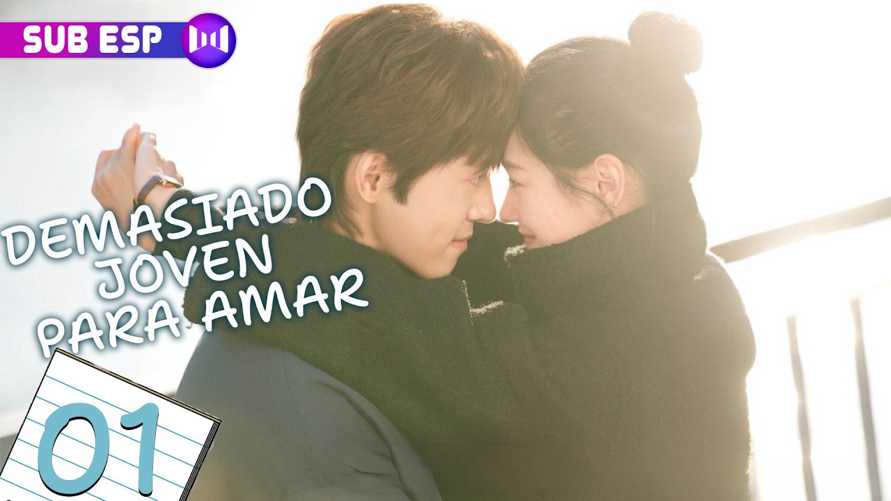 【EP01】Demasiado joven para amar | 校服的裙摆 (Xie Binbin, Zhang Xinyi) | SUB ESP