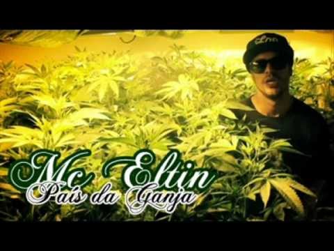 Mc Eltin  Pais Da Ganja