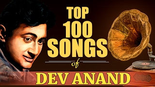 Top 100 songs of Dev Anand  देव आनंद