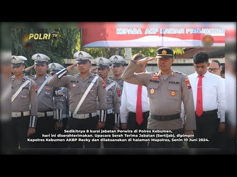 SERAH TERIMA JABATAN PERWIRA POLRES KEBUMEN