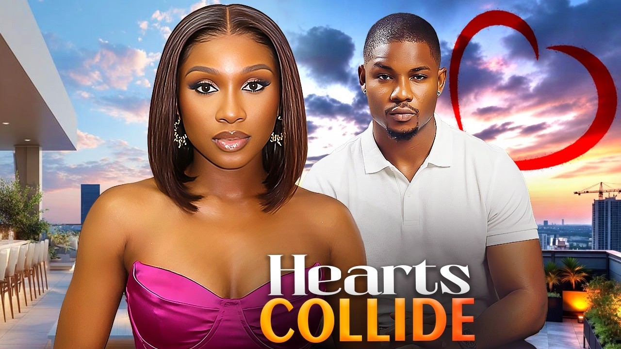 HEARTS COLLIDE (VICTORY MICHAEL, SONIA UCHE) Latest Nigerian Movies 2026