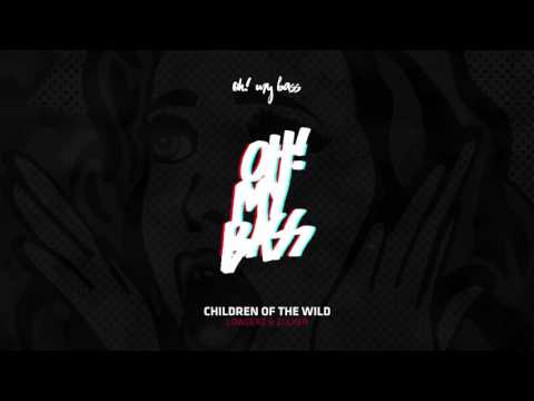 Lowderz, Zulker - Children Of The Wild [OH! MY BASS]