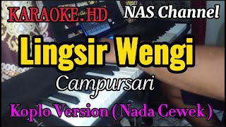 Download lagu LINGSIR WENGI - KARAOKE.HD - NADA CEWEK - VERSION KOPLO // NAS Channel mp3 Download lagu LINGSIR WENGI - KARAOKE.HD - NADA CEWEK - VERSION KOPLO // NAS Channel mp3