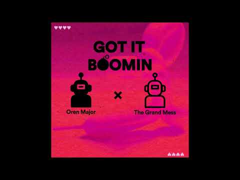 Got it Boomin (Official Audio) - Oren Major & The Grand Mess