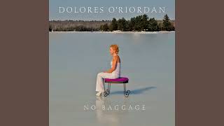 Dolores O&#39;Riordan - Throw Your Arms Around Me