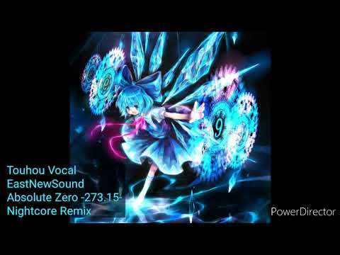Touhou Vocal EastNewSound Absolute Zero  273 15  Nightcore Remix