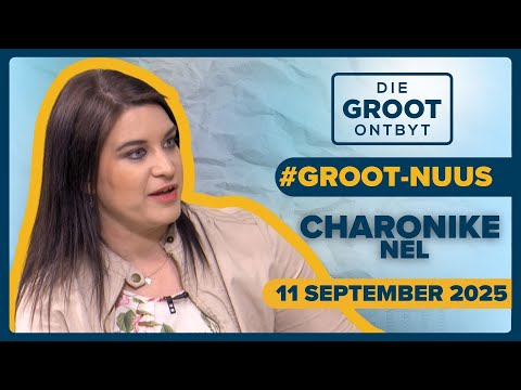 Koerantbespreking | Charonike Nel - GrootFM 90.5 | 11 September 2025