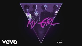 FO&amp;O - My Girl (Audio)