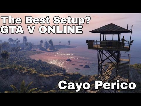 The Best Setup? Cayo Perico Tutorial | GTA Online