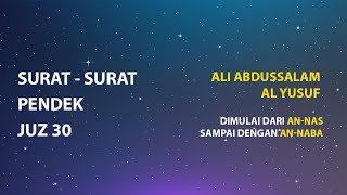 Download lagu Hafalan Surat Pendek Juz Amma Ali Abdussalam Al Yusuf mp3