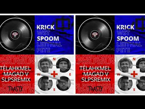 KRICK x WST - Télahkmel Magad V 5LPS Remix [ sPOOM , Leethal Pete , Toasty ]