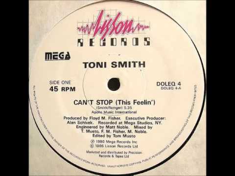 Toni Smith - Can't Stop (This Feelin')