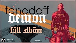 FULL ALBUM: Tonedeff - Demon [EP] (Polymer 2/4)