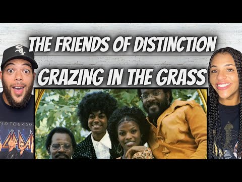 WHOA!| FIRST TIME HEARING Friends Of Distinction - Grazing In The Grass REACTION