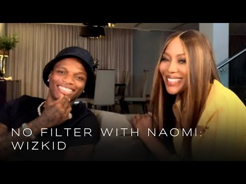 Wizkid on his life, music career, and new album | No Filter with Naomi