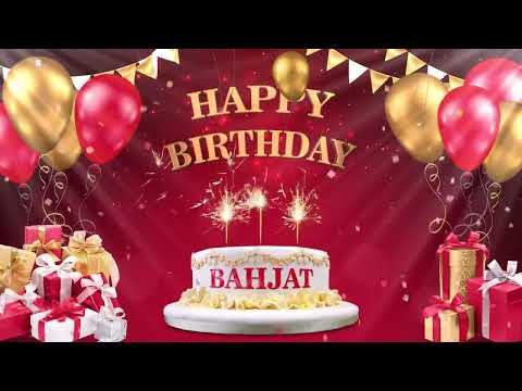 BAHJAT بهجت  | Happy Birthday To You | Happy Birthday Songs 2022