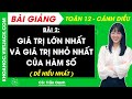 Toán 12 Cánh diều Bài 2: Giá trị lớn nhất và giá trị nhỏ nhất của hàm số