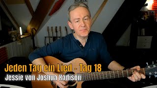 Jeden Tag ein Lied: Jessie - Joshua Kadison