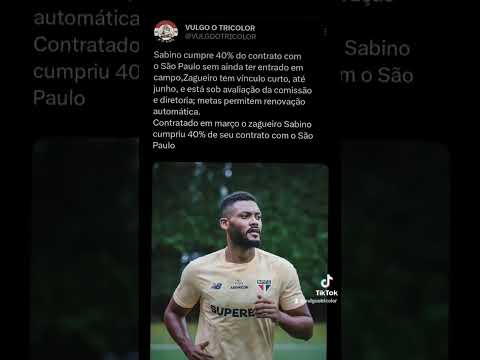Sabino cumpre 40% do contrato com o São Paulo... #paulistas #futebol #paulista #libertadores