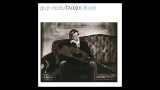 Guy Clark - Hangin&#39; your life on the wall