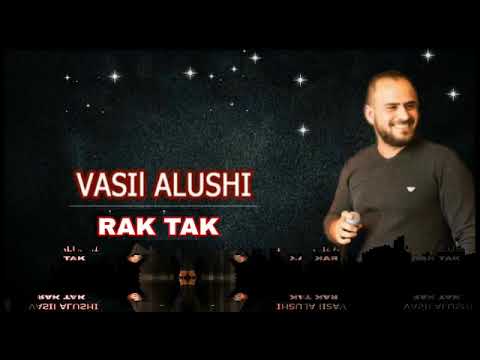 Vasil Alushi - Rak Tak (Official Video )