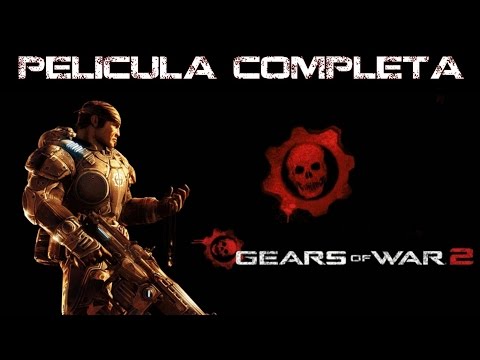 Gears of War 2 Pelicula Completa Español HD - Game Movie