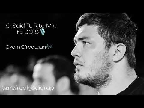 G-Said ft. Rite-Mix ft. DG-S🎙Okam O’rgatgan🔝