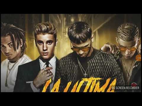 La Ultima Vez [Remix 2] Bad Bunny FT Justin BieBer Anuel AA Ozuna