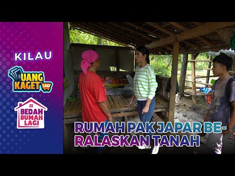 Rumah Pak Japar Masih Beralaskan Tanah - Kilau Uang Kaget & Bedah Rumah Lagi