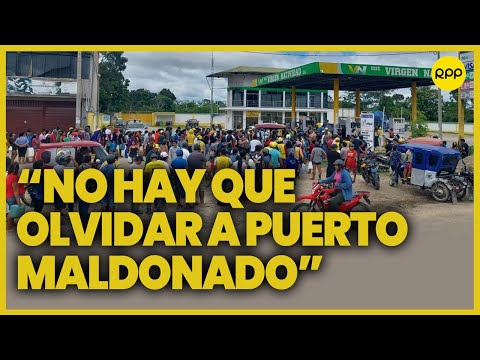 Crisis en Perú: "Puerto Maldonado tiene 21 días en situación de suspensión"