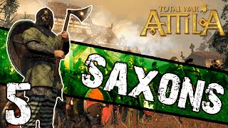 Total War: Attila - Saxon Campaign #5 ~ Crushing Britain!
