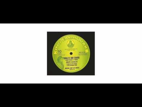 Joseph Lalibela - Shakles And Chains - 10" - King Earthquake