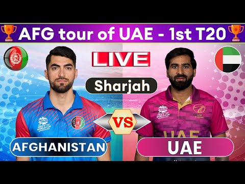 Live: Afghanistan vs UAE - 1st T20 - Sharjah | AFG vs UAE T20 Live Match | Live Score & Commentary