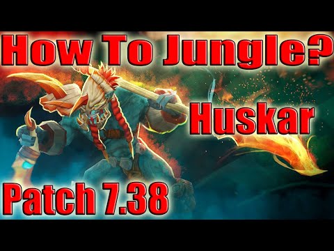 DoTa 2 How To Jungle Huskar Patch 7.38