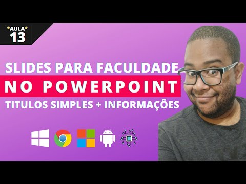 Curso de Informática Básica #13 - Como montar uma apresentação de slides para faculdade