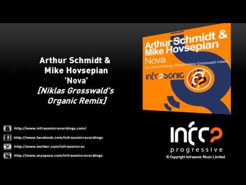 Arthur Schmidt & Mike Hovsepian - Nova (Niklas Grosswald's Organic Remix)