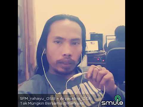 TAK BISA BERSAMA with ARYA SATRIA