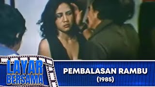 Download lagu PEMBALASAN RAMBU 1985 FULL MOVIE HD   EDDY DARMO, LIA WAROKKA, YENNY FARIDA mp3