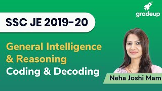 Coding & Decoding | General Intelligence and Reasoning | SSC JE | Neha Joshi | Gradeup