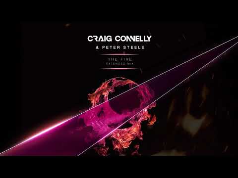 Craig Connelly & Peter Steele - The Fire (Extended Mix)