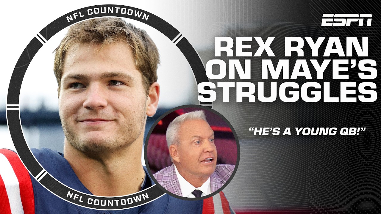 Why Rex Ryan 'isn't panicked' about Drake Maye's struggles this season 🏈 | NFL Countdown