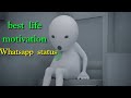 Best Life Motivation Whatsapp Status Video