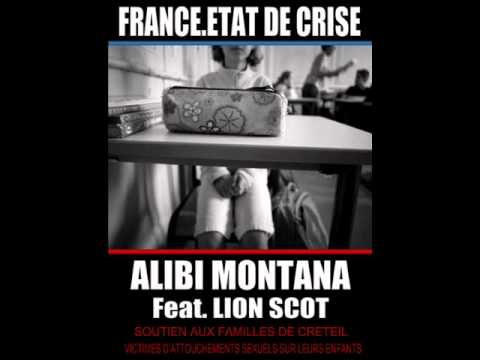 Alibi montana feat lion scot - france état de crise