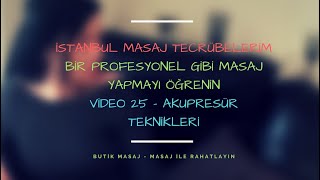 İstanbul Masaj Tecrübelerim - 25. Video - Butik Masaj