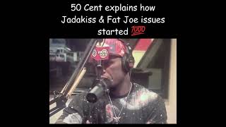 50 Cent explains his Fat Joe &amp; Jadakiss beef